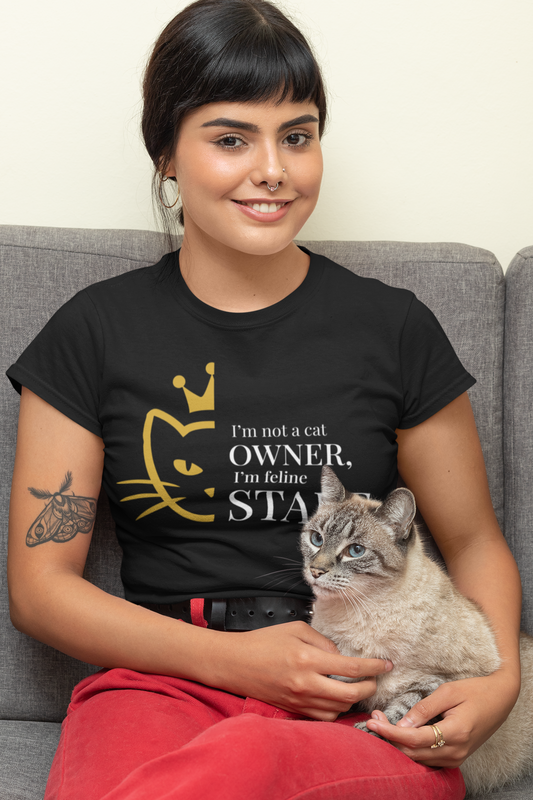 I´m Not Owner Cat. I´m a Feline Staff - Top Graphic Tees for Women -Cotton 100%
